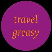 travel greasy